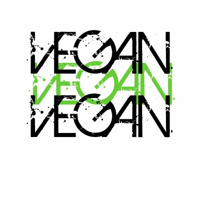 VEGAN, VEGAN, VEGAN Tee Shirt
