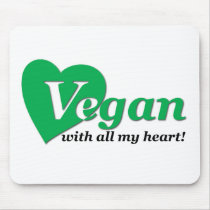 Vegan with all my heart mousepads