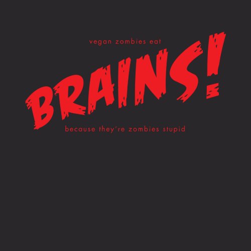 Vegan Zombies Eat Brains! shirt
