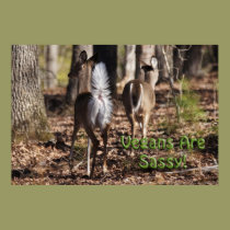 Vegans Are Sassy! Whitetail Deer Poster posters