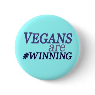 Vegans are #Winning button
