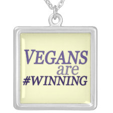 Vegans are #Winning Necklace necklace