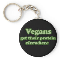Vegans get their protein Elsewhere Key Chains