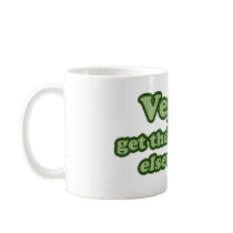 Vegans get their protein Elsewhere Coffee Mugs