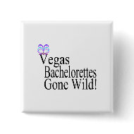 Vegas Bachelorettes button