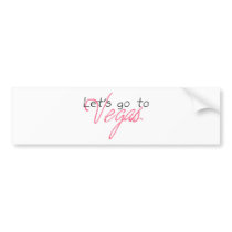 VEGAS! bumper stickers by CosmoGirl VEGAS! bumper stickers