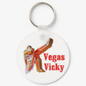 VEGAS VICKY Keychain by vegasdusoleil VEGAS VICKY Keychain