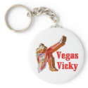 VEGAS VICKY Keychain