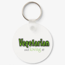 Vegetarian and loving it keychains by greenbites Vegetarian and loving it keychains