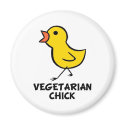 Vegetarian Chick Magnet
