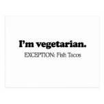 Vegetarian Exception, Fish Tacos .png Postcard