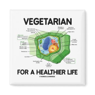 Vegetarian For A Healthier Life (Plant Cell) magnet