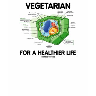 Vegetarian For A Healthier Life (Plant Cell) shirt