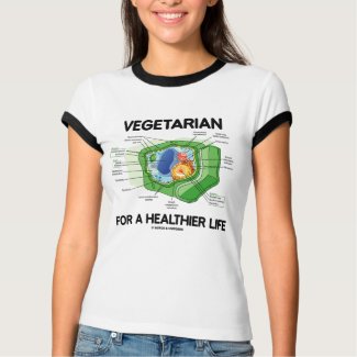 Vegetarian For A Healthier Life (Plant Cell) shirt