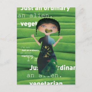 Vegetarian is no alien! postcard