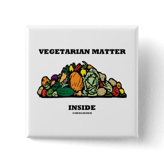 Vegetarian Matter Inside (Pile Of Vegetables) button