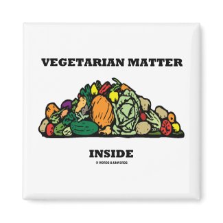 Vegetarian Matter Inside (Pile Of Vegetables) magnet