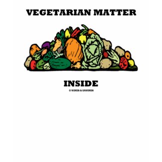 Vegetarian Matter Inside (Pile Of Vegetables) shirt