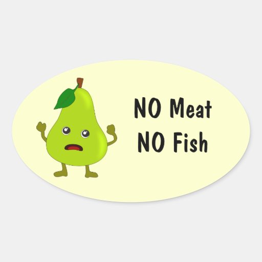 Vegetarian -- No Meat, No Fish Food Labels: Pear Oval Sticker | Zazzle