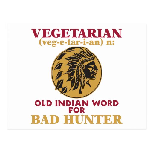 vegetarian-old-indian-word-for-bad-hunter-postcard-zazzle