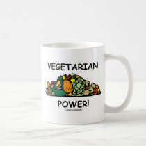 Vegetarian Power! (Vegetarian Humor) Coffee Mug
