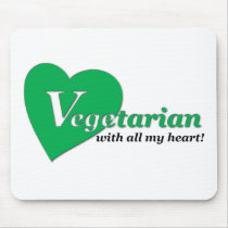 Vegetarian with all my heart mousepads