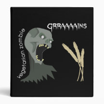 Vegetarian Zombie wants Graaaains! 3 Ring Binders