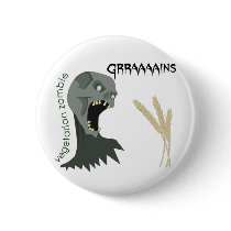 Vegetarian Zombie wants Graaaains! Pinback Button