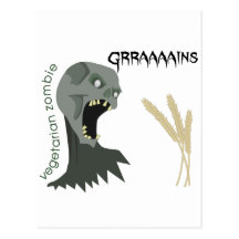 Vegetarian Zombie wants Graaaains! Postcards