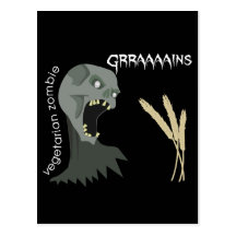 Vegetarian Zombie wants Graaaains! Postcards