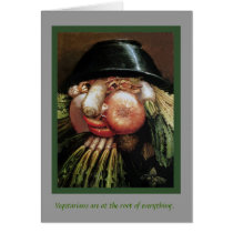 Vegetarians are at the root of everything. cards