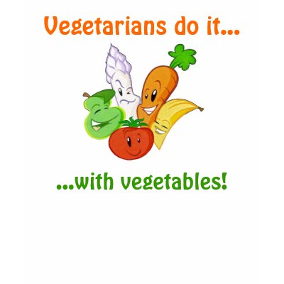 Vegetarians do it..., ...with vegetables! t shirts by ocean00waves