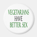 Vegetarians Have Better Sex Fridge Magnets