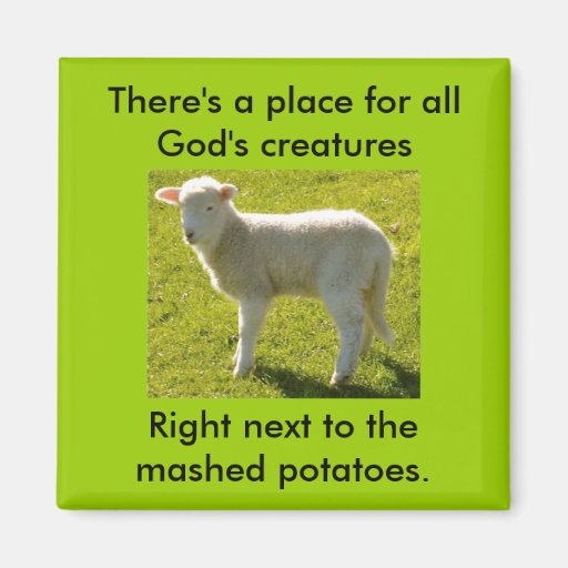 Vegetarians Nightmare Magnet