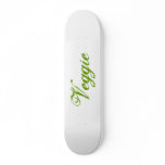 Veggie. Green. Slogan. Skate Board
