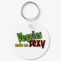 Veggies make me sexy keychains