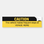 Vehicle Makes Frequent Stops (customizable) Bumper Stickers