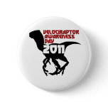 Velociraptor Awareness Day 2011 buttons