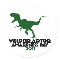 Velociraptor Awareness day 2011 Round Stickers