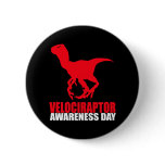 Velociraptor Awareness Day Button