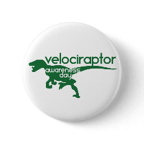 Velociraptor Awareness Day Pinback Buttons
