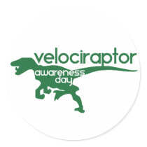 Velociraptor Awareness Day Round Sticker