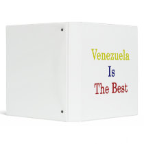 Venezuela Is The Best Binder
