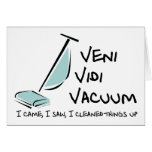 Veni Vidi Vacuum Greeting Card