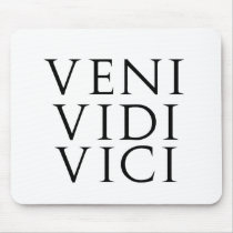Veni Vidi Vici mousepads