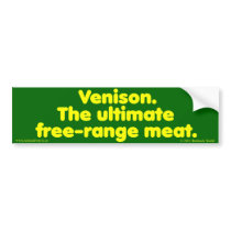 Venison bumper stickers