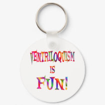 Ventriloquism is Fun keychains
