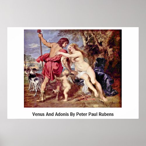 Venus And Adonis By Peter Paul Rubens Poster