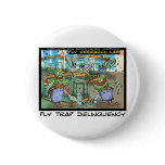 Venus Fly Trap Deliquency Funny Rick London Gifts buttons