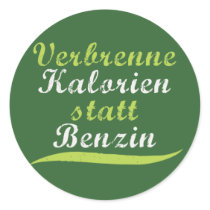 Verbrenne Kalorien statt Benzin stickers